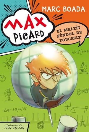 MAX PICARD I EL MALEÏT PÈNDOL DE FOUCAULT | 9788424649944 | BOADA, MARC | Llibreria Aqualata | Comprar llibres en català i castellà online | Comprar llibres Igualada