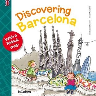 DISCOVERING BARCELONA | 9788424651992 | MIRALLES I CONTIJOCH, FRANCESC / CALAFELL, ROSER | Llibreria Aqualata | Comprar llibres en català i castellà online | Comprar llibres Igualada