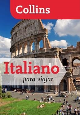 ITALIANO PARA VIAJAR (COLLINS) | 9788425351921 | Llibreria Aqualata | Comprar llibres en català i castellà online | Comprar llibres Igualada