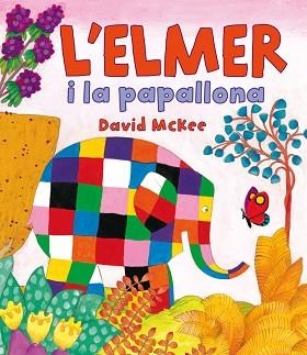 ELMER I LA PAPALLONA, L´ | 9788448838379 | MCKEE, DAVID | Llibreria Aqualata | Comprar libros en catalán y castellano online | Comprar libros Igualada