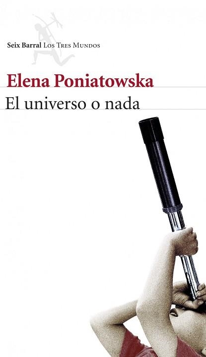 UNIVERSO O NADA, EL | 9788432222504 | PONIATOWSKA, ELENA | Llibreria Aqualata | Comprar llibres en català i castellà online | Comprar llibres Igualada