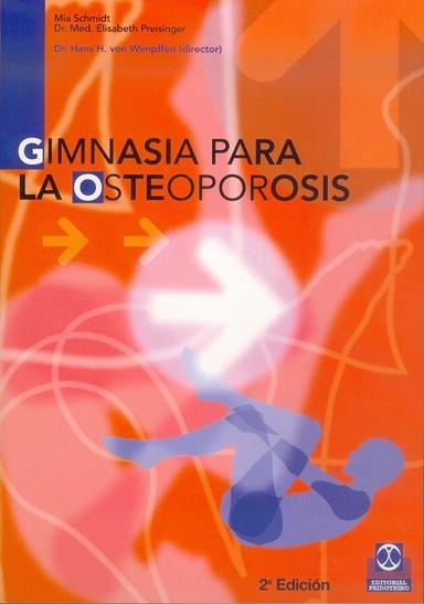 GIMNASIA PARA LA OSTEOPOROSIS | 9788480194440 | SCHMIDT, MIA | Llibreria Aqualata | Comprar llibres en català i castellà online | Comprar llibres Igualada