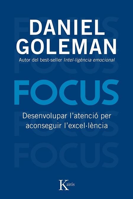 FOCUS | 9788499883632 | GOLEMAN, DANIEL | Llibreria Aqualata | Comprar libros en catalán y castellano online | Comprar libros Igualada