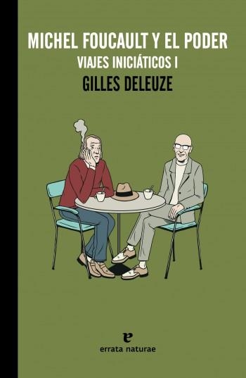 MICHEL FOUCAULT Y EL PODER | 9788415217664 | DELEUZE, GILLES | Llibreria Aqualata | Comprar llibres en català i castellà online | Comprar llibres Igualada