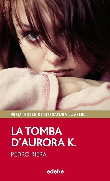 TOMBA D'AURORA K., LA | 9788468312491 | RIERA, PEDRO | Llibreria Aqualata | Comprar libros en catalán y castellano online | Comprar libros Igualada