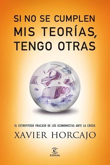 SI NO SE CUMPLEN MIS TEORÍAS, TENGO OTRAS | 9788467040753 | HORCAJO, XAVIER  | Llibreria Aqualata | Comprar llibres en català i castellà online | Comprar llibres Igualada