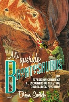 MI QUERIDO BRONTOSAURUS | 9788434417236 | SURKET, BRIAN | Llibreria Aqualata | Comprar llibres en català i castellà online | Comprar llibres Igualada