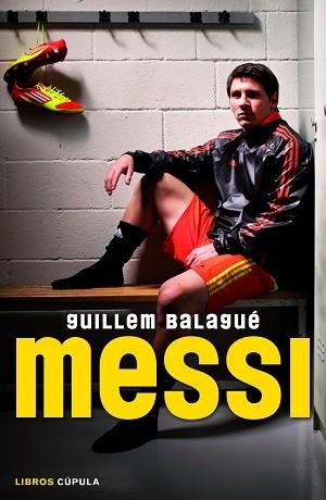 MESSI | 9788448018955 | BALAGUÉ, GUILLEM | Llibreria Aqualata | Comprar llibres en català i castellà online | Comprar llibres Igualada