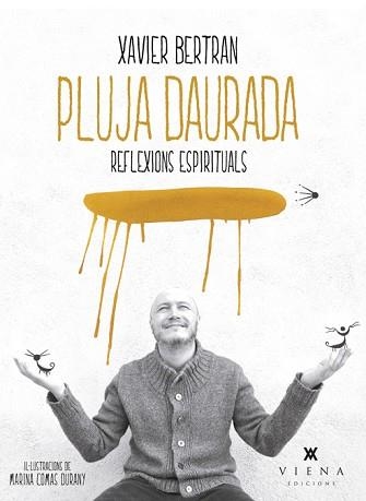 PLUJA DAURADA | 9788483307786 | BERTRAN SOLÉ, XAVIER | Llibreria Aqualata | Comprar llibres en català i castellà online | Comprar llibres Igualada