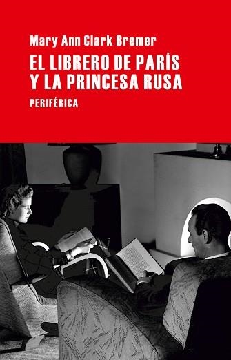 LIBRERO DE PARÍS Y LA PRINCESA RUSA, EL | 9788492865901 | CLARK BREMER, MARY ANN | Llibreria Aqualata | Comprar llibres en català i castellà online | Comprar llibres Igualada