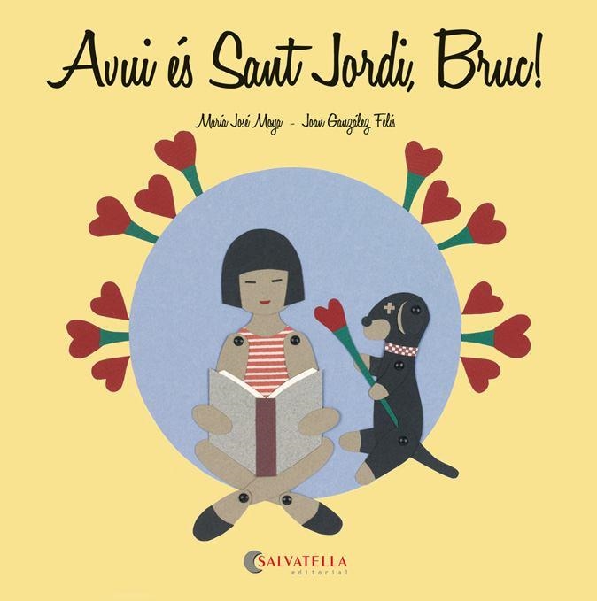 AVUI ÉS SANT JORDI, BRUC! | 9788484127932 | MOYA BENET, MARIA JOSÉ | Llibreria Aqualata | Comprar llibres en català i castellà online | Comprar llibres Igualada