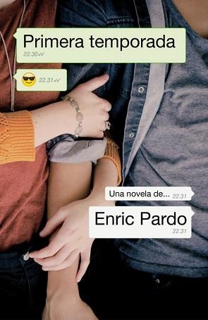 PRIMERA TEMPORADA | 9788439728528 | PARDO, ENRIC | Llibreria Aqualata | Comprar llibres en català i castellà online | Comprar llibres Igualada