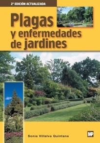 PLAGAS Y ENFERMEDADES DE JARDINES | 9788484761785 | VILLALVA, SONIA | Llibreria Aqualata | Comprar llibres en català i castellà online | Comprar llibres Igualada