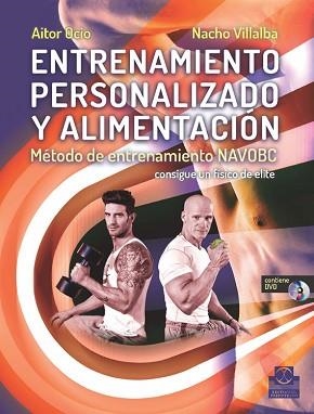 ENTRENAMIENTO PERSONALIZADO Y ALIMENTACIÓN. MÉTODO DE ENTRENAMIENTO NAVOBC (LIBR | 9788499104928 | VILLALBA, NACHO / OCIO, AITOR | Llibreria Aqualata | Comprar llibres en català i castellà online | Comprar llibres Igualada