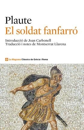 SOLDAT FANFARRÓ, EL | 9788482645643 | PLAUTE, TITO MACCIO | Llibreria Aqualata | Comprar libros en catalán y castellano online | Comprar libros Igualada