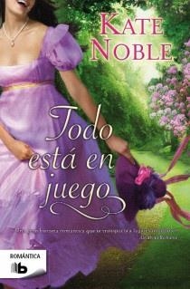 TODO ESTÁ EN JUEGO | 9788498728316 | NOBLE, KATE | Llibreria Aqualata | Comprar llibres en català i castellà online | Comprar llibres Igualada