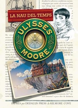 NAU DEL TEMPS, LA. ULYSSES MOORE 13 | 9788424651596 | MOORE, ULYSSES / BACCALARIO, PIERDOMENICO | Llibreria Aqualata | Comprar llibres en català i castellà online | Comprar llibres Igualada