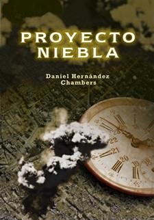 PROYECTO NIEBLA | 9788424651855 | HERNÁNDEZ CHAMBERS, DANIEL | Llibreria Aqualata | Comprar llibres en català i castellà online | Comprar llibres Igualada