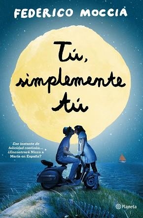 TÚ, SIMPLEMENTE TÚ | 9788408126454 | MOCCIA, FEDERICO  | Llibreria Aqualata | Comprar llibres en català i castellà online | Comprar llibres Igualada