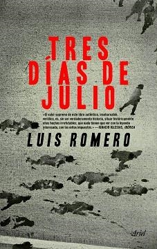 TRES DÍAS DE JULIO | 9788434417496 | ROMERO, LUIS | Llibreria Aqualata | Comprar llibres en català i castellà online | Comprar llibres Igualada