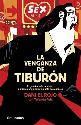 VENGANZA DE TIBURÓN, LA | 9788448019150 | DANI EL ROJO / FOIX, YOLANDA  | Llibreria Aqualata | Comprar llibres en català i castellà online | Comprar llibres Igualada