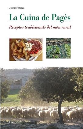 CUINA DE PAGÈS, LA | 9788492811557 | FABREGA, JAUME | Llibreria Aqualata | Comprar llibres en català i castellà online | Comprar llibres Igualada