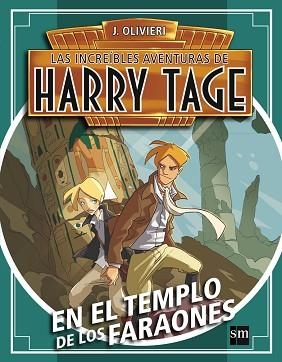 EN EL TEMPLO DE LOS FARAONES (LAS INCREIBLES AVENTURAS DE HARRY TAGE 2) | 9788467531831 | OLIVIERI, JACOPO | Llibreria Aqualata | Comprar llibres en català i castellà online | Comprar llibres Igualada