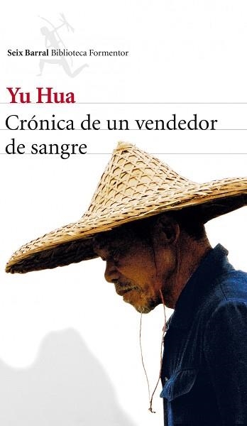 CRÓNICA DE UN VENDEDOR DE SANGRE | 9788432210136 | HUA, YU | Llibreria Aqualata | Comprar llibres en català i castellà online | Comprar llibres Igualada