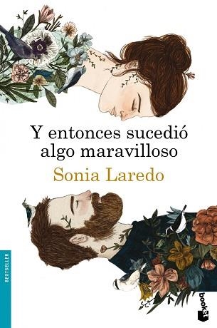 Y ENTONCES SUCEDIÓ ALGO MARAVILLOSO | 9788423347919 | LAREDO, SONIA | Llibreria Aqualata | Comprar llibres en català i castellà online | Comprar llibres Igualada