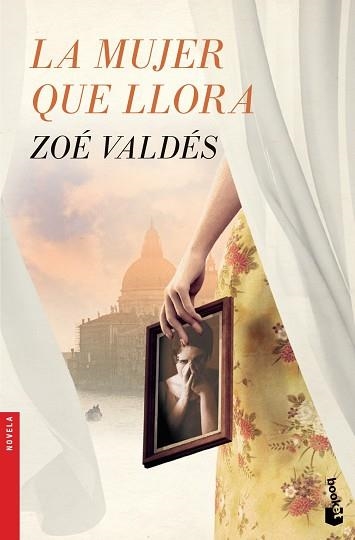 MUJER QUE LLORA, LA | 9788408126430 | VALDÉS, ZOÉ | Llibreria Aqualata | Comprar llibres en català i castellà online | Comprar llibres Igualada