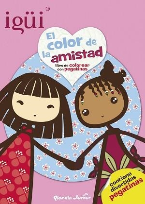 IGÜI. EL COLOR DE LA AMISTAD | 9788408127130 | IGÜI | Llibreria Aqualata | Comprar llibres en català i castellà online | Comprar llibres Igualada