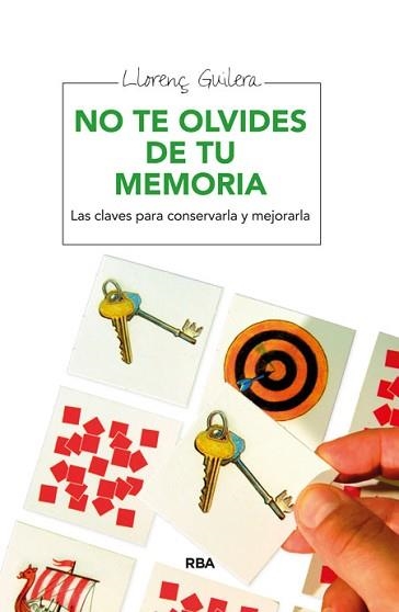 NO TE OLVIDES DE TU MEMORIA | 9788415541295 | GUILERA, LLORENÇ | Llibreria Aqualata | Comprar llibres en català i castellà online | Comprar llibres Igualada