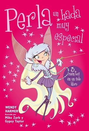 PERLA, UN HADA MUY ESPECIAL | 9788448838416 | HARMER, WENDY / TAYLOR, GYPSI | Llibreria Aqualata | Comprar llibres en català i castellà online | Comprar llibres Igualada