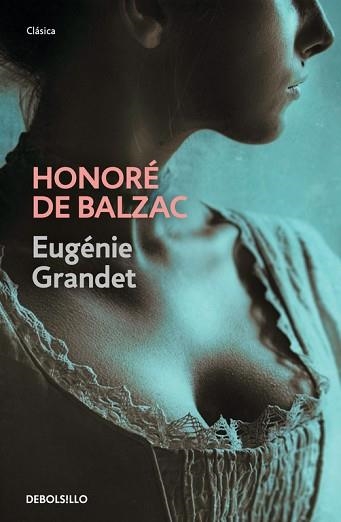 EUGÉNIE GRANDET | 9788490327470 | BALZAC, HONORE DE | Llibreria Aqualata | Comprar libros en catalán y castellano online | Comprar libros Igualada