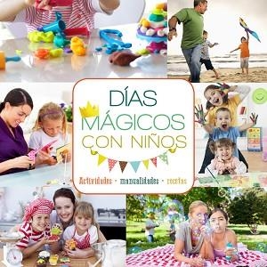 DÍAS MÁGICOS CON NIÑOS | 9788415989233 | SAYALERO, MYRIAM | Llibreria Aqualata | Comprar llibres en català i castellà online | Comprar llibres Igualada