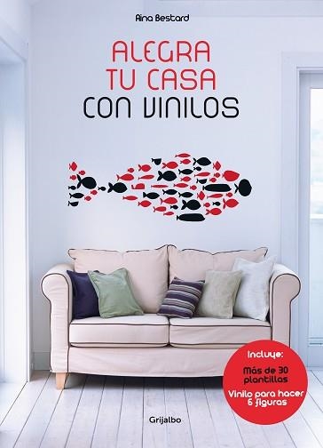 ALEGRA TU CASA CON VINILOS | 9788415989301 | BESTARD, AINA | Llibreria Aqualata | Comprar llibres en català i castellà online | Comprar llibres Igualada