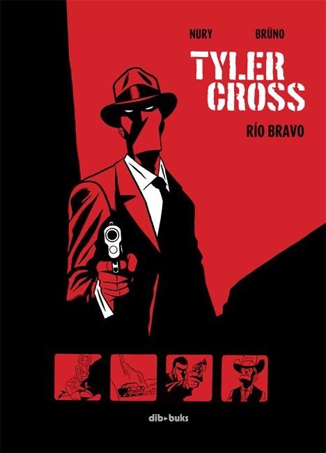 TYLER CROSS 1. RÍO BRAVO | 9788415850311 | NURY, FABIEN | Llibreria Aqualata | Comprar llibres en català i castellà online | Comprar llibres Igualada