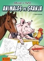 DIBUJO Y PINTO ANIMALES DE GRANJA | 9788425519369 | BEAUDENON, THIERRY | Llibreria Aqualata | Comprar llibres en català i castellà online | Comprar llibres Igualada