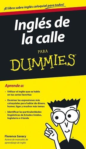 INGLÉS DE LA CALLE PARA DUMMIES | 9788432902246 | SAVAR, YFLORENCE  | Llibreria Aqualata | Comprar llibres en català i castellà online | Comprar llibres Igualada