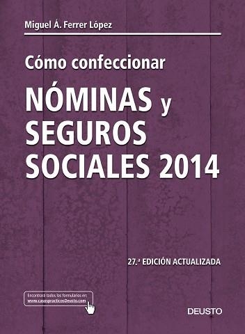 CÓMO CONFECCIONAR NÓMINAS Y SEGUROS SOCIALES 2014 | 9788423418916 | FERRER LÓPEZ, MIGUEL ÁNGEL | Llibreria Aqualata | Comprar llibres en català i castellà online | Comprar llibres Igualada