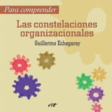 PARA COMPRENDER LAS CONSTELACIONES ORGANIZACIONALES | 9788481698664 | ECHEGARAY INDA, GUILLERMO | Llibreria Aqualata | Comprar llibres en català i castellà online | Comprar llibres Igualada