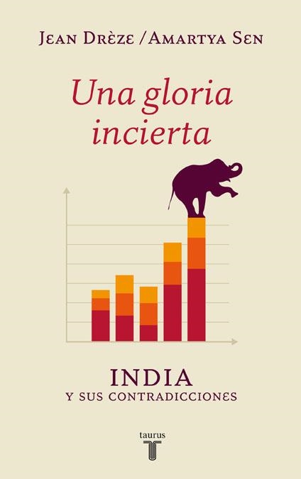 UNA GLORIA INCIERTA | 9788430609543 | SEN, AMARTYA | Llibreria Aqualata | Comprar llibres en català i castellà online | Comprar llibres Igualada