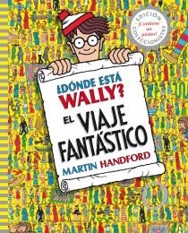 DÓNDE ESTÁ WALLY? EL VIAJE FANTÁSTICO | 9788415579724 | HANDFORD, MARTIN | Llibreria Aqualata | Comprar llibres en català i castellà online | Comprar llibres Igualada