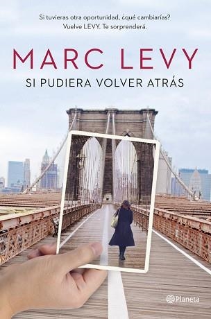 SI PUDIERA VOLVER ATRÁS | 9788408128137 | LEVY, MARC  | Llibreria Aqualata | Comprar llibres en català i castellà online | Comprar llibres Igualada