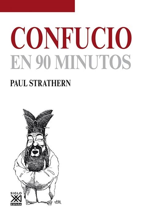 CONFUCIO EN 90 MINUTOS | 9788432316685 | STRATHERN, PAUL | Llibreria Aqualata | Comprar llibres en català i castellà online | Comprar llibres Igualada