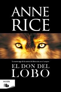 DON DEL LOBO, EL | 9788498729528 | RICE, ANNE | Llibreria Aqualata | Comprar llibres en català i castellà online | Comprar llibres Igualada