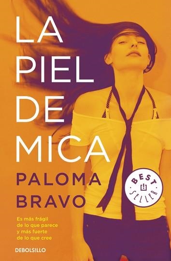 PIEL DE MICA, LA | 9788490328170 | BRAVO, PALOMA | Llibreria Aqualata | Comprar llibres en català i castellà online | Comprar llibres Igualada