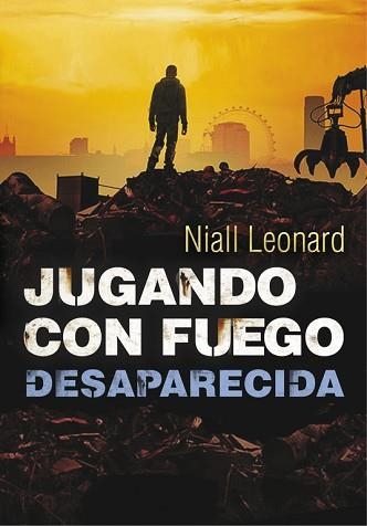 JUGANDO CON FUEGO 2. DESAPARECIDA | 9788490430958 | LEONARD, NIALL | Llibreria Aqualata | Comprar llibres en català i castellà online | Comprar llibres Igualada