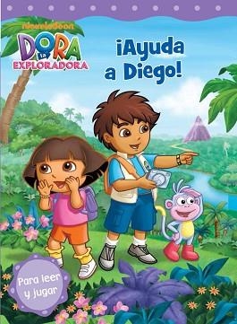 ¡AYUDA A DIEGO! (DORA LA EXPLORADORA NÚM. 9) | 9788448836665 | NICKELODEON | Llibreria Aqualata | Comprar llibres en català i castellà online | Comprar llibres Igualada