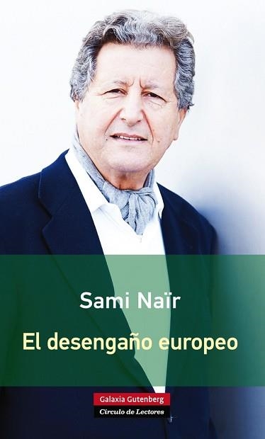 DESENGAÑO EUROPEO, EL | 9788416072385 | NAÏR, SAMI | Llibreria Aqualata | Comprar llibres en català i castellà online | Comprar llibres Igualada